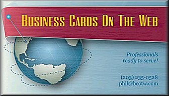 Business Cards On The Web (203) 235-0528 phil@bcotw.com